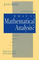 Dimensions of Mathematics. What Is Mathematical Analysis?