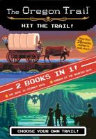 The Hit the Trail! (Two Books in One)