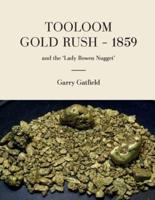 Tooloom Gold Rush - 1859