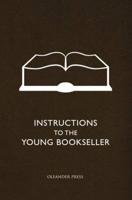 Instructions to the Young Bookseller