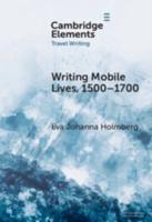 Writing Mobile Lives, 1500-1700